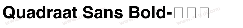 Quadraat Sans Bold字体转换